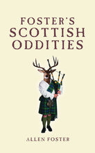 Load image into Gallery viewer, Set of 4 – Foster’s Scottish Oddities by Allen Foster | Bizarre True Stories