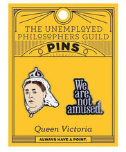 Load image into Gallery viewer, Queen Victoria Enamel Pin – The Unemployed Philosophers Guild