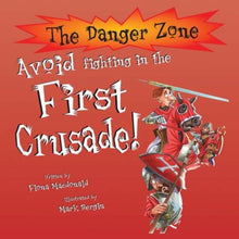 Load image into Gallery viewer, Avoid Fighting in the First Crusade! – Paperback by Fiona MacDonald