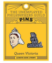 Load image into Gallery viewer, Queen Victoria Enamel Pin – The Unemployed Philosophers Guild