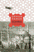 Load image into Gallery viewer, Istanbul - Memories and the City - Orhan Pamuk Book