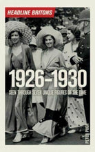 Load image into Gallery viewer, Set of 3 – Headline Britons 1926–30 by Peter Pugh | British History Book