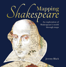 Load image into Gallery viewer, Set of 3 Books – Mapping Shakespeare by Jeremy Black

