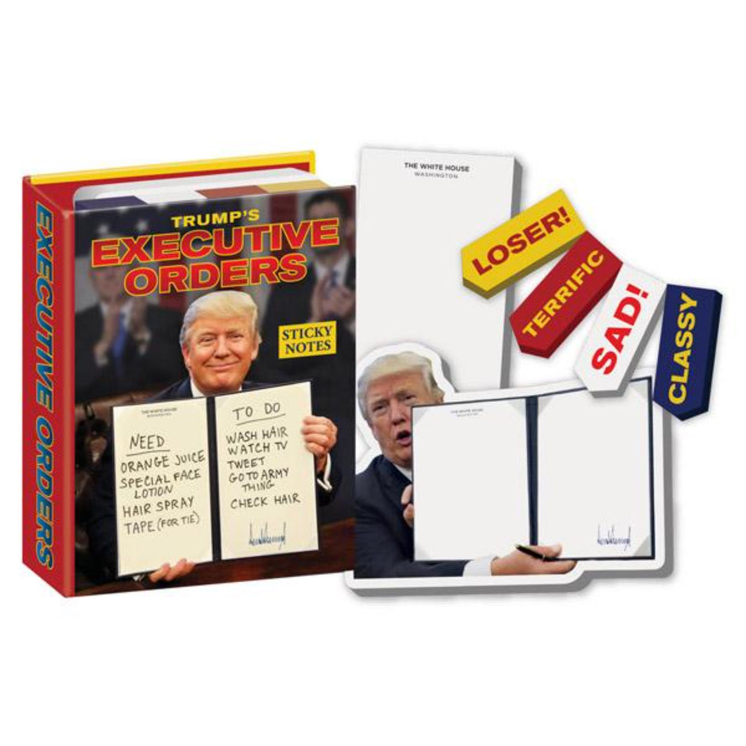 Trump’s Executive Orders Sticky Note Booklet By The Unemployed Philosophers Guild