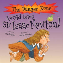 Load image into Gallery viewer, Danger Zone: Isaac Newton by Ian Graham – The Genius You Wouldn’t Want to Be!
