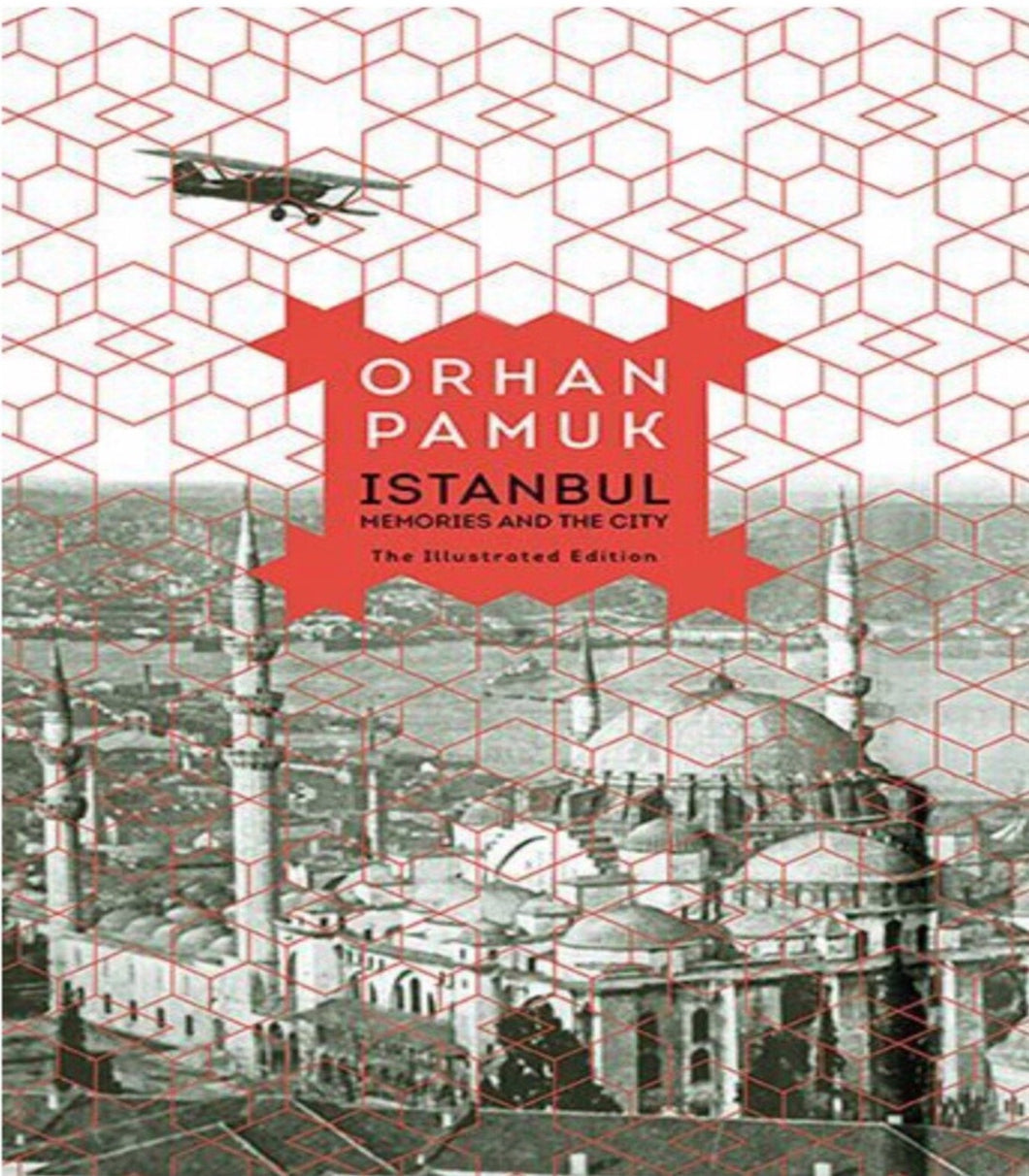 Istanbul - Memories and the City - The Illustrated Edition Book - Orhan Pamuk