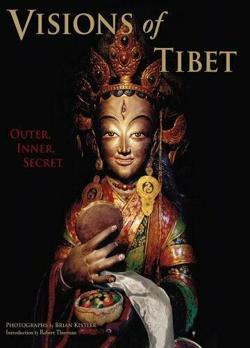 Visions of Tibet by Thomas F. Yarnall